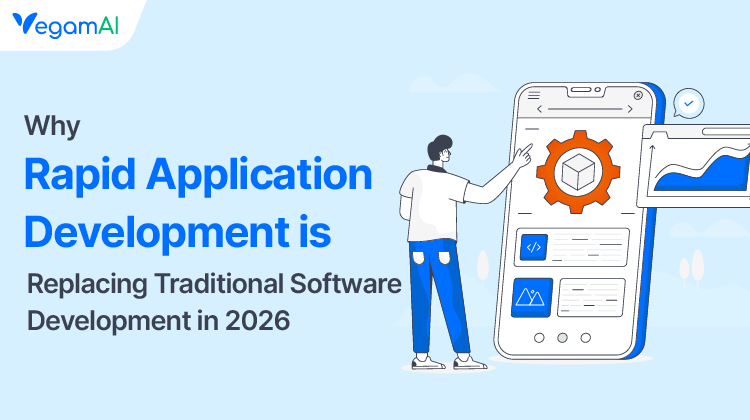 Why Rapid Application Development Is Replacing Traditional Software Development in 2026