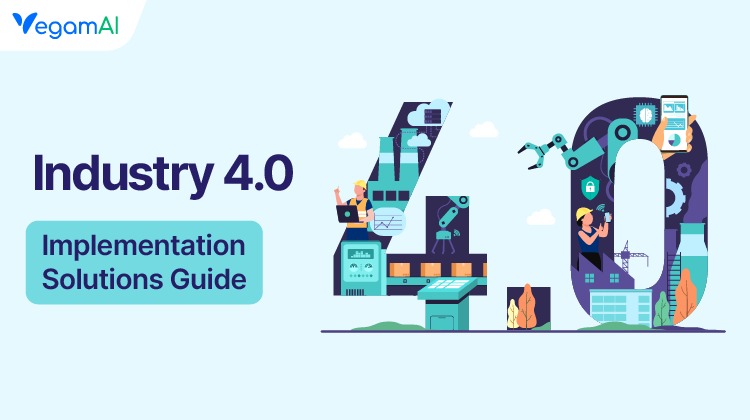 Industry 4.0 Implementation Solutions Guide