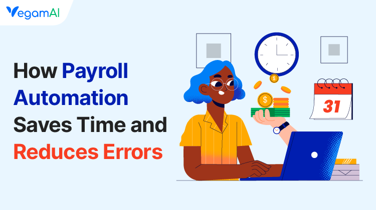 How Payroll Automation Saves Time and Reduces Errors