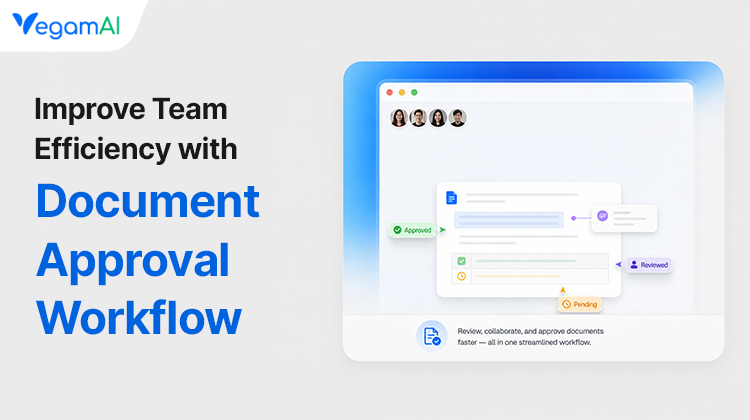 Improve Team Efficiency with Document Approval Workflow