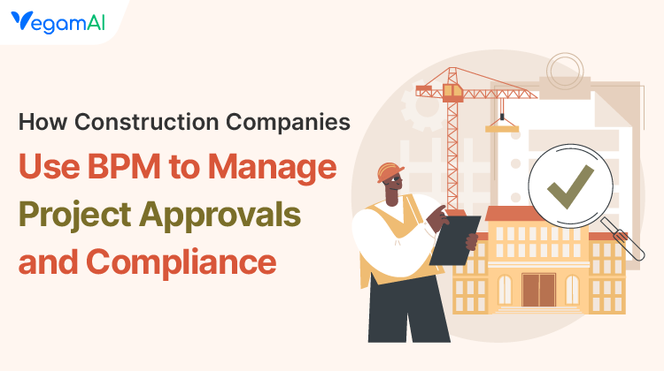 How Construction Uses BPM Software for Compliance?