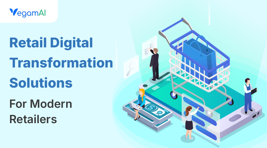 Retail Digital Transformation Solutions for Modern Retailers