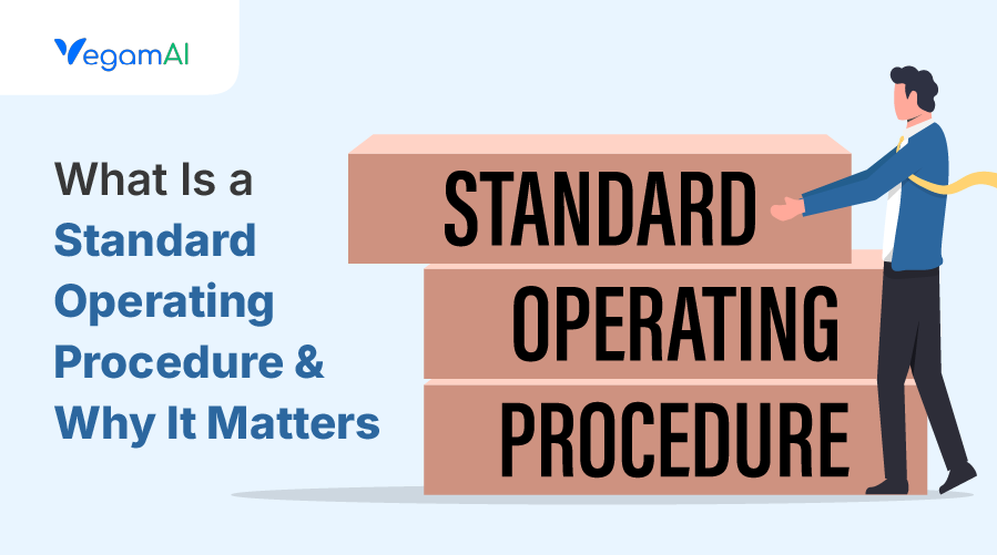What Is a Standard Operating Procedure & Why It Matters